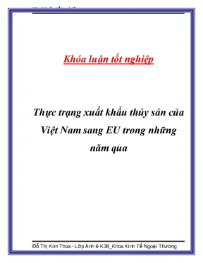 Luận văn thực trạng xuất khẩu thủy sản của việt nam sang eu trong những năm qua potx