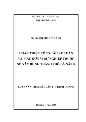 Luận văn thạc sĩ hoàn thiện công tác kế toán tại các đơn vị sự nghiệp thuộc sở xây dựng thành phố đà nẵng full