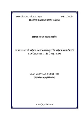 Luận văn thạc sĩ luật học pháp luật về việc làm và giải quyết việc làm đối với người khuyết tật ở việt nam