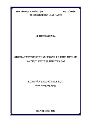 Luận văn thạc sĩ luật học giới hạn xét xử sơ thẩm trong tố tụng hình sự và thực tiễn tại tỉnh yên bái
