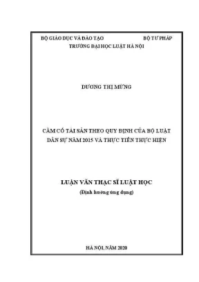 Luận văn thạc sĩ luật học cầm cố tài sản theo quy định của bộ luật dân sự năm 2015 và thực tiễn thực hiện
