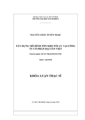Luận văn thạc sĩ quản trị kinh doanh xây dựng mô hình tồn kho tối ưu tại công ty cổ phần đại tân việt