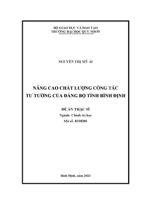 Luận văn thạc sĩ chính trị học nâng cao chất lượng công tác tư tưởng của đảng bộ tỉnh bình định
