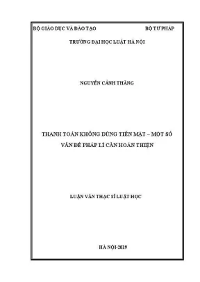 Luận văn thạc sĩ luật học thanh toán không dùng tiền mặt một số vấn đề pháp lí cần thoàn thiện