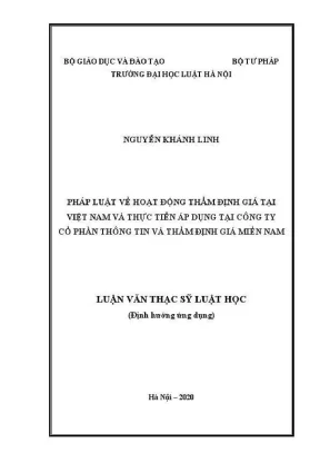 Luận văn thạc sĩ luật học pháp luật về hoạt động thẩm định giá tại việt nam và thực tiễn áp dụng tại công ty cổ phầnthông tin và thẩm định giá miền nam
