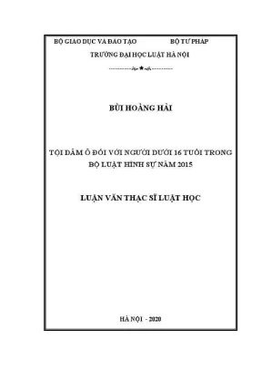 Luận văn thạc sĩ luật học tội dâm ô đối với người dưới 16 tuổi trong bộ luật hình sự năm 2015