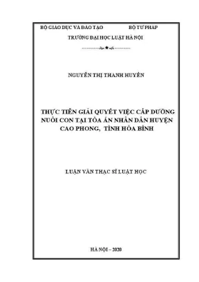 Luận văn thạc sĩ luật học thực tiễn giải quyết việc cấp dưỡng nuôi con tại toà án nhân dân huyện cao phong tỉnh hoà bình