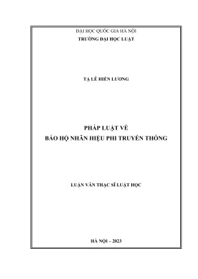 Luận văn thạc sĩ luật học pháp luật về bảo hộ nhãn hiệu phi truyền thống