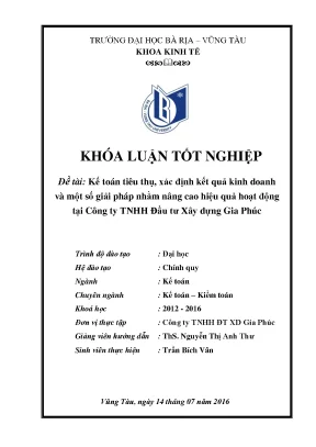 Luận văn tốt nghiệp kế toán tiêu thụ xác định kết quả kinh doanh và một số giải pháp nhằm nâng cao hiệu quả hoạt động tại công ty tnhh đầu tư xây dựng gia phúc