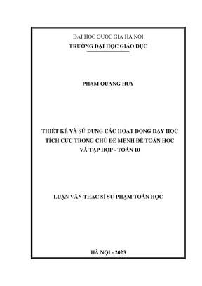 Thiết kế và sử dụng các hoạt động dạy học tích cực trong chủ đề mệnh đề toán học và tập hợp toán 10