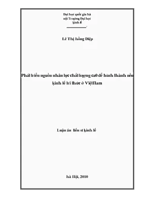 Luận văn phát triển nguồn nhân lực chất lượng cao để hình thành nền kinh tế tri thức ở việt nam