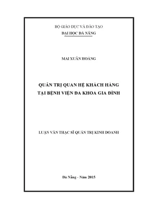Luận văn quản trị quan hệ khách hàng tại bệnh viện đa khoa gia đình