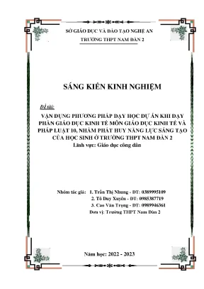 Sáng kiến vận dụng phương pháp dạy học dự án khi dạy phần giáo dục kinh tế môn giáo dục kinh tế và pháp luật 10 nhằm phát huy năng lực sáng tạo của học sinh ở trường thpt nam đàn 2