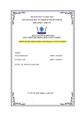 Báo cáo đồ án môn học điều khiển hệ thống điện công nghiệp thiết kế hệ thống điện cho thang cuốn tự động