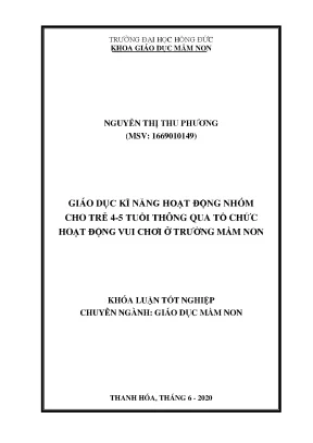 Giáo dục kĩ năng hoạt động nhóm cho trẻ 4 5 tuổi thông qua tổ chức hoạt động vui chơi ở trường mầm non