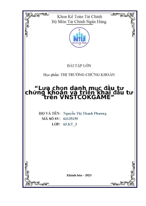 Bài tập lớn thị trường chứng khoán lựa chọn danh mục đầu tư chứng khoán và triển khai đầu tư trên vnstcokgame