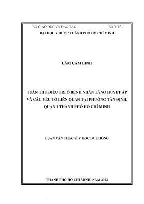Tuân thủ điều trị ở bệnh nhân tăng huyết áp và các yếu tố liên quan tại phường tân định quận 1 thành phố hồ chí minh