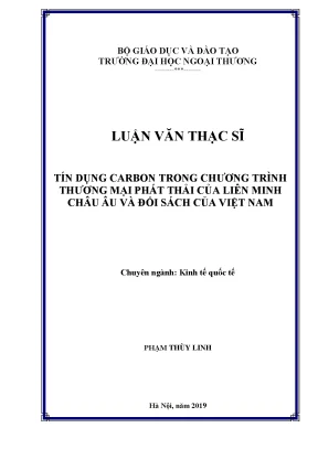 Luận văn thạc sĩ tín dụng carbon trong chương trình thương mại phát thải của liên minh châu âu và đối sách của việt nam