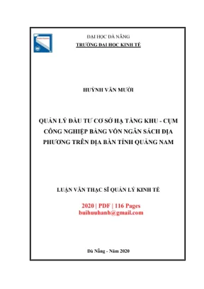 Luận văn thạc sĩ quản lý kinh tế quản lý đầu tư cơ sở hạ tầng khu cụm công nghiệp bằng vốn ngân sách địa phương trên địa bàn tỉnh quảng nam
