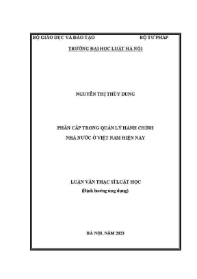 Luận văn thạc sĩ luật học phân cấp trong quản lý hành chính nhà nước ở việt nam hiện nay