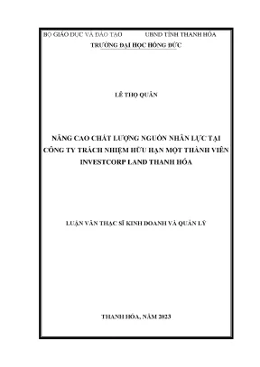 Luận văn nâng cao chất lượng nguồn nhân lực tại công ty trách nhiệm hữu hạn một thành viên investcorp land thanh hóa