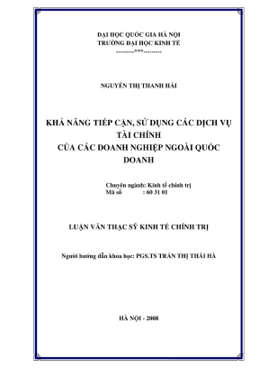 Luận văn thạc sĩ kinh tế chính trị khả năng tiếp cận sử dụng các dịch vụ tài chính của các doanh nghiệp ngoài quốc doanh