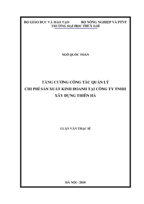 Luận văn thạc sĩ quản lý kinh tế tăng cường công tác quản lý chi phí sản xuất kinh doanh tại công ty tnhh xây dựng thiên hà