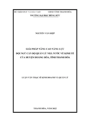 Luận văn giải pháp nâng cao năng lực đội ngũ cán bộ quản lý nhà nước về kinh tế của huyện hoằng hóa tỉnh thanh hóa