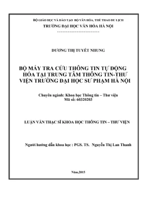 Luận văn thạc sĩ khoa học thông tin thư viện bộ máy tra cứu thông tin tự động hóa tại trung tâm thông tin thư viện trường đại học sư phạm hà nội