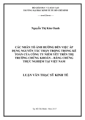 Luận văn thạc sĩ kinh tế các nhân tố ảnh hưởng đến việc áp dụng nguyên tắc thận trọng trong kế toán của công ty niêm yết trên thị trường chứng khoán bằng chứng thực nghiệm tại việt nam