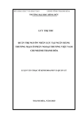 Luận văn quản trị nguồn nhân lực tại ngân hàng thương mại cổ phần ngoại thương việt nam chi nhánh thanh hóa