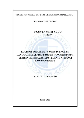 Luận văn thạc sĩ luật học vai trò của mạng xã hội trong quá trình học tiếng anh đối với sinh viên năm thứ nhất chuyên ngành tiếng anh trường đại học luật hà nội