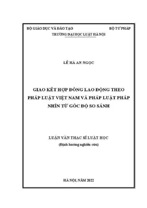 Luận văn thạc sĩ luật học giao kết hợp đồng lao động theo pháp luật việt nam và pháp luật pháp từ góc độ so sánh