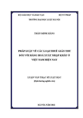 Luận văn thạc sĩ luật học pháp luật về các loại thuế gián thu đối với hàng hoá xuất nhập khẩu ở việt nam hiện nay
