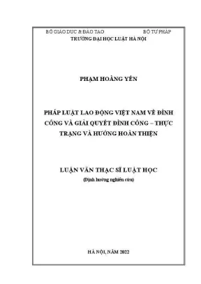 Luận văn thạc sĩ luật học pháp luật lao động việt nam về đình công và giải quyết đình công thực trạng và hướng hoàn thiện