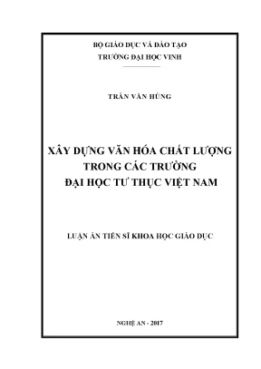 Luận án tiến sĩ xây dựng văn hóa chất lượng trong các trường đại học tư thục việt nam