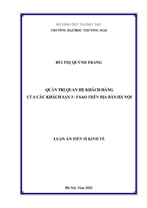 Luận án tiến sĩ kinh tế quản trị quan hệ khách hàng của các khách sạn 35 sao trên địa bàn hà nội