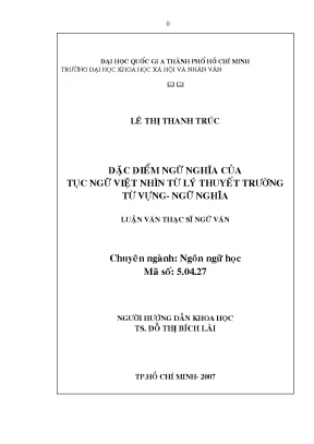 Đặc điểm ngữ nghĩa của tục ngữ việt nhìn từ lý thuyết trường từ vựng ngữ nghĩa luận án thạc sĩ 5 04 27