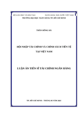 Luận án tiến sĩ hội nhập tài chính và chính sách tiền tệ tại việt nam