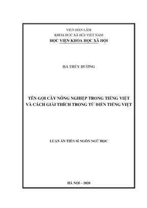 Luận án tiến sĩ tên gọi cây nông nghiệp trong tiếng việt và cách giải thích trong từ điển tiếng việt