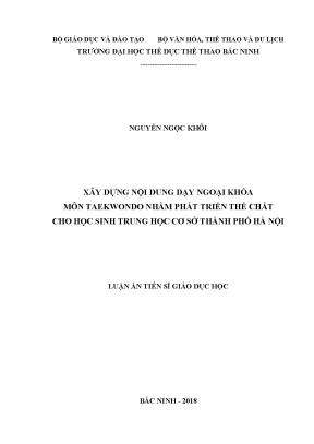 Luận án tiến sĩ xây dựng nội dung dạy ngoại khóa môn taekwondo nhằm phát triển thể chất cho học sinh trung học cơ sở thành phố hà nội
