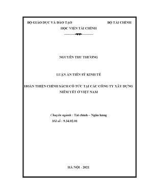 Luận án tiến sĩ hoàn thiện chính sách cổ tức tại các công ty xây dựng niêm yết ở việt nam
