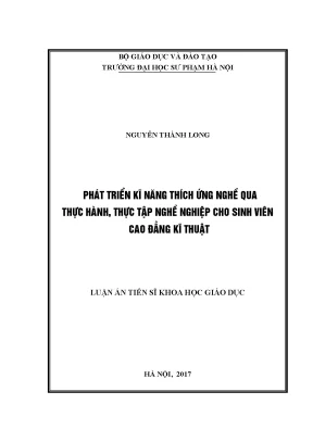Luận án tiến sĩ phát triển kĩ năng thích ứng nghề qua thực hành thực tập nghề nghiệp cho sinh viên cao đẳng kĩ thuật