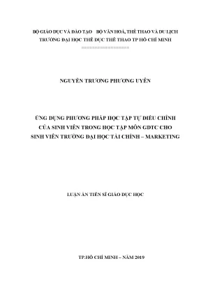 Luận án tiến sĩ ứng dụng phương pháp học tập tự điều chỉnh của sinh viên trong học tập môn gdtc cho sinh viên trường đại học tài chính marketing