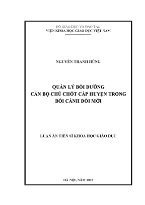 Luận án tiến sĩ quản lý bồi dưỡng cán bộ chủ chốt cấp huyện trong bối cảnh đổi mới