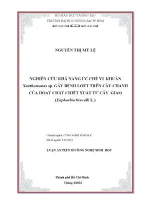 Luận án tiến sĩ nghiên cứu khả năng ức chế vi khuẩn xanthomonas sp gây bệnh loét trên cây chanh của hoạt chất chiết xuất từ cây giao euphorbia tirucalli l