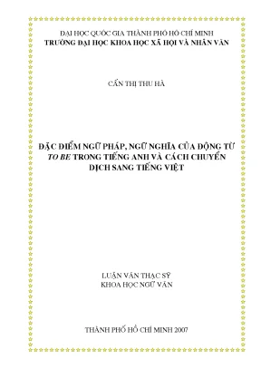 Đặc điểm ngữ pháp ngữ pháp của động từ to be trong tiếng anh và cách chuyển dịch sang tiếng việt luận án thạc sĩ 5 04 27