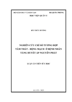 Luận án tiến sĩ nghiên cứu chỉ số tương hợp tâm thất động mạch ở bệnh nhân tăng huyết áp nguyên phát