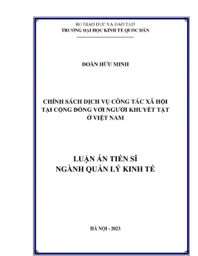 Luận án tiến sĩ chính sách dịch vụ công tác xã hội tại cộng đồng với người khuyết tật ở việt nam
