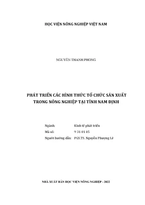 Phát triển các hình thức tổ chức sản xuất trong nông nghiệp tại tỉnh nam định luận án tiến sĩ